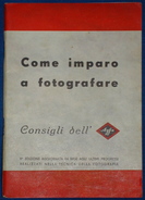 Libretto "Come Imparare A Fotografare " AGFA 1941 - Foto