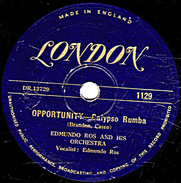 78 T. - 25 Cm - état B - EDMUNDO ROS AND HIS ORCHESTRA - OPPORTUNITY - HAPPINESS - 78 T - Discos Para Fonógrafos