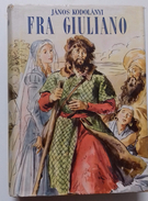 M#0T25 Janos Kodolanyi FRA GIULIANO Omnibus Mondadori Ed.1948 - Novelle, Racconti