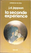 PDF 217 - JEPPSON, Janet - La Seconde Expérience (1976, BE+) - Présence Du Futur