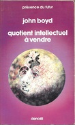 PDF 210 - BOYD, John - Quotient Intellectuel à Vendre (1976, BE+) - Présence Du Futur