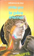 PDF 176 - GOY, Philip - Le Père éternel (1987, TBE+) - Présence Du Futur