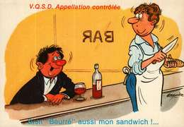 Humour - Illustration Alexandre  - Editions Lyna Série 887/4  "Ivrognes"   Bien "Beurré" Aussi Mon Sandwich ! - Humor
