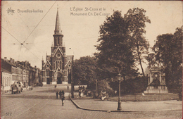 Elsene Ixelles Bruxelles Brussel L' Eglise St-Croix Et Le Monument De Charles De Coster Ch. 1929 ZELDZAAM RARE - Elsene - Ixelles