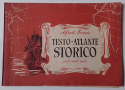 M#0T43  Alfredo Bosisio TESTO-ATLANTE STORICO Vallardi Ed.1953 - Histoire, Philosophie Et Géographie