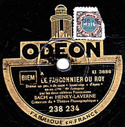 78 T. - 25 Cm - état B - BACH & HENRY-LAVERNE - LE FAUCONNIER DU ROI - EN CHEMIN-DE-FER - 78 T - Disques Pour Gramophone