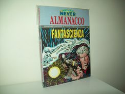 Almanacco Fantascienza "Nathan Never" (Bonelli) Anno 1993 - Bonelli