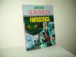 Almanacco Fantascienza "Nathan Never" (Bonelli) Anno 1999 - Bonelli