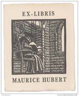 EX LIBRIS MAURICE HUBERT - Ex-libris