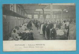CPA Guerre 1914 Blessés Militaires - Publicité Ambulance PERNOD Fils à PONTARLIER 25 - Pontarlier