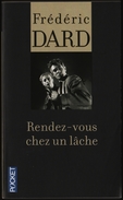 Frédéric Dard - Rendez-vous Chez Un Lâche - Pocket N° 17 - ( 2013 ) . - San Antonio