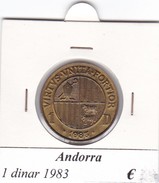 ANDORRA   1 DINAR 1983 COME DA FOTO - Andorra