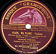 78 T. - 25 Cm - état  TB - ARMAND MESTRAL - PLAINE, MA PLAINE - MA MAISON - 78 T - Disques Pour Gramophone