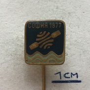 Badge (Pin) ZN004732 - Rowing / Kayak / Canoe World Championships Sofia Bulgaria 1977 - Kanu