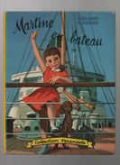 Martine En Bateau.collection Farandole.G.DELAHAYE- M.MARLIER.CASTERMAN - Casterman