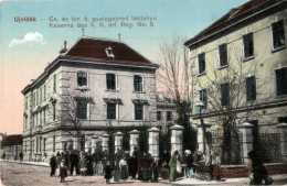 ** T2/T3 Újvidék, Novi Sad; Cs. és Kir. 6. Gyalogezred Laktanya / Kaserne Des K. K. Inf. Reg.... - Non Classificati