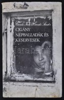 Csenki Imre, Csenki Sándor: Cigány Népballadák és Keservesek. Bp., 1980,... - Ohne Zuordnung