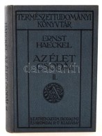 Ernst Haeckel: Az élet Csodái.II. Természettudományi Könyvtár. Budapest,... - Ohne Zuordnung