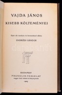 Vajda János Kisebb Költeményei. Magyar Remekírók 50. Kötet. Bp., 1903,... - Unclassified