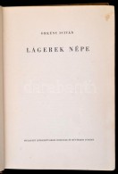 Örkény István: Lágerek Népe. Budapest, 1947, Budapest... - Ohne Zuordnung