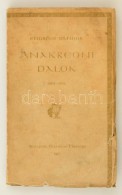 EndrÅ‘di Sándor: Anakreoni Dalok 1902-1909. Bp., 1910, Franklin. Részben Felvágatlan... - Ohne Zuordnung