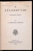 Hegedüs Sándor: A Lélekbúvár. Bp.,1917, Franklin. Átkötött... - Ohne Zuordnung