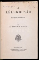 Hegedüs Sándor: A Lélekbúvár. Bp.,1917, Franklin. Átkötött... - Unclassified