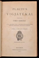 Plautus Vígjátékai 3. Kötet. Fordította Csiky Gergely. Bp., 1885, Pfeifer... - Unclassified