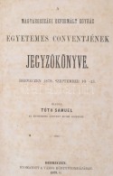 1868 - 1883 Magyarországi Reformált Egyház Egyetemes Konventjének és... - Non Classificati