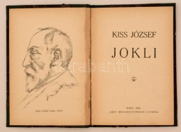 Kiss József: Jokli. Wien, 1925, Garai Irodalmi és Nyomdai Rt., 47 P. Átkötött... - Non Classificati