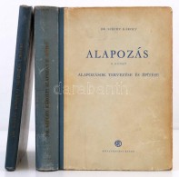 Dr. Széchy Károly: Alapozás I-II. I. Kötet: Az Altalaj, Min építÅ‘anyag.... - Ohne Zuordnung