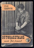 Bútorasztalos. Szerk.: Pál Armand. Ipari Szakkönyvtár. Bp., 1962, MÅ±szaki... - Unclassified