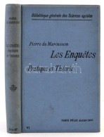 Pierre Du Maroussem: Les Enquétes. Pratique Et Théorie. Bibliothéque Générale... - Ohne Zuordnung