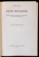 Böhm László: Zenei MÅ±szótár. Magyarázatokkal,... - Unclassified