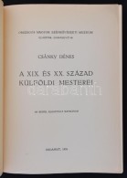 Csánky Dénes: A XIX. és XX. Század Külföldi Mesterei. 100 Képpel... - Ohne Zuordnung