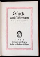 O. J. Bierbaum: Franz Von Stuck. Künstler Monographien. Bielfield Und Leipzig, 1924, Velhagen&Klasing.... - Ohne Zuordnung