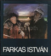 Farkas István Két Kiállítási Katalógusa: 
Farkas István... - Non Classificati