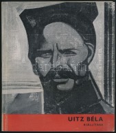 Uitz Béla Kiállítása. A Szovjet Múzeumokban és A MÅ±vész... - Ohne Zuordnung