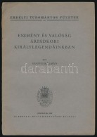 Guoth Kálmán: Eszmény és Valóság Árpádkori... - Ohne Zuordnung