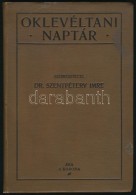 Oklevéltani Naptár. Szerk.: Szentpétery Imre. Bp., 1912, MTA.... - Unclassified
