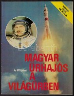 1980 Magyar Å±rhajós A VilágÅ±rben. Szerk.: Király Ferenc. Bp., MTI.... - Ohne Zuordnung