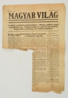 1956 Magyar Világ. 1956. November 2., I. évfolyam, 2. Szám. Benne A Forradalom... - Ohne Zuordnung