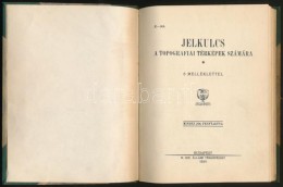 Jelkulcs A Topografiai Térképek Számára. Bp., 1930, Magyar Királyi Állami... - Sonstige & Ohne Zuordnung