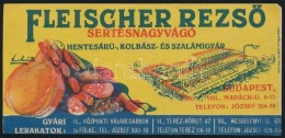 Cca 1920 Fleischer RezsÅ‘ Sertésnagyvágó Reklámos Lito... - Werbung