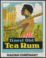 Cca 1920 Finest Old Tea Rum Italcímke, Cifka József, Lito, 13x10 Cm. - Werbung