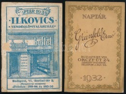 1932-1934 Grünfeld ErnÅ‘ és Ilkovics Büfé, 2 Db Reklámnaptár - Pubblicitari