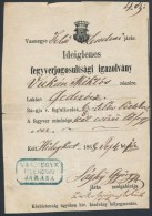 1868 Ideiglenes Fegyverjogosultsági Igazolvány  / 1868 Waffen Pass- Gun Licence - Ohne Zuordnung