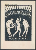 Gergely Sándor (1888-1932): Erotikus Ex Libris, Venetianer Böske. Klisé, Papír, Jelzett A... - Sonstige & Ohne Zuordnung