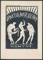 Gergely Sándor (1888-1932): Erotikus Ex Libris, Venetianer Böske. Klisé, Papír, Jelzett A... - Altri & Non Classificati