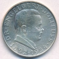 Ausztria 1934. 2Sch Ag 'Dollfuss' T:1-
Austria 1934. 2 Schilling Ag 'Dollfuss' C:AU
Krause KM#2852 - Ohne Zuordnung